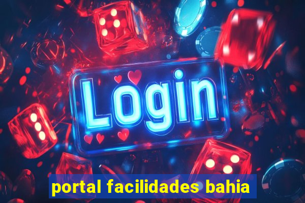 portal facilidades bahia